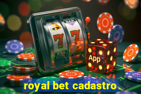 royal bet cadastro